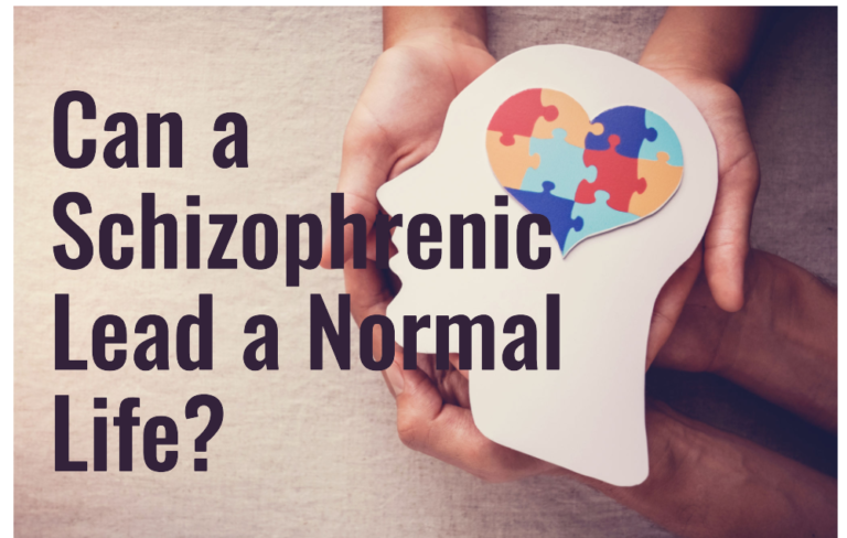 Can a Schizophrenic Lead a Normal Life?