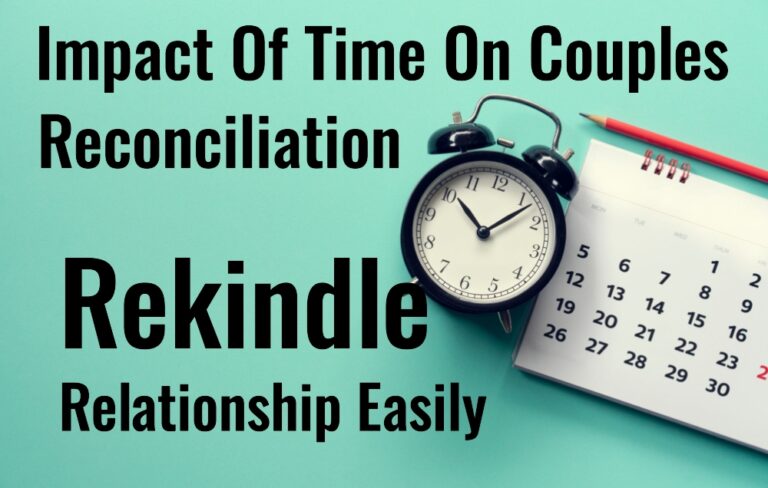 Impact Of Time On Couples Reconciliation